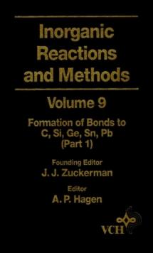 Inorganic Reactions and Methods, The Formation of Bonds to C, Si, Ge, Sn, Pb (Part 1)