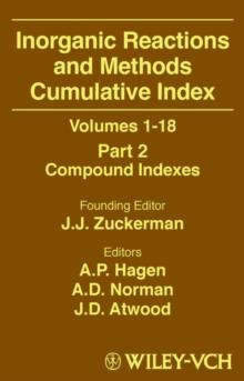 Inorganic Reactions and Methods, Cumulative Index, Part 2 : Compound Indexes