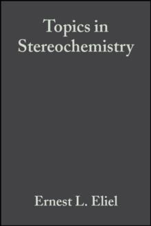 Topics in Stereochemistry, Volume 18