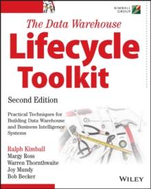 The Data Warehouse Lifecycle Toolkit