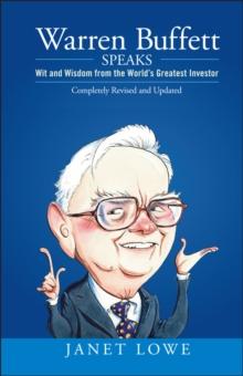 Warren Buffett Speaks : Wit and Wisdom from the World's Greatest Investor