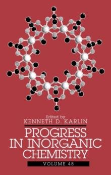 Progress in Inorganic Chemistry, Volume 48