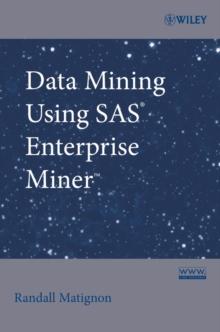 Data Mining Using SAS Enterprise Miner