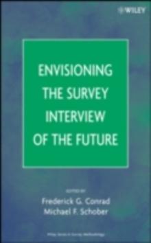 Envisioning the Survey Interview of the Future