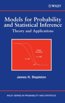 Models for Probability and Statistical Inference : Theory and Applications