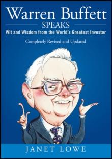 Warren Buffett Speaks : Wit and Wisdom from the World's Greatest Investor