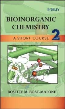 Bioinorganic Chemistry : A Short Course