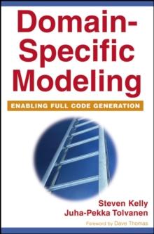 Domain-Specific Modeling : Enabling Full Code Generation