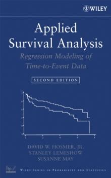 Applied Survival Analysis : Regression Modeling of Time-to-Event Data