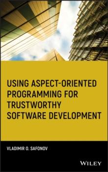 Using Aspect-Oriented Programming for Trustworthy Software Development