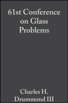 61st Conference on Glass Problems : A Collection of Papers Presented at the 61st Conference on Glass Problems, Volume 22, Issue 1