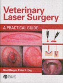 Veterinary Laser Surgery : A Practical Guide