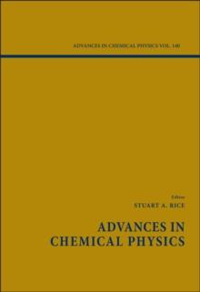 Advances in Chemical Physics, Volume 140