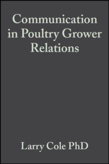 Communication in Poultry Grower Relations : A Blueprint to Success