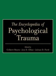 The Encyclopedia of Psychological Trauma