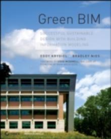 Green BIM : Successful Sustainable Design with Building Information Modeling