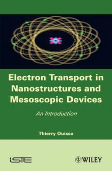 Electron Transport in Nanostructures and Mesoscopic Devices : An Introduction