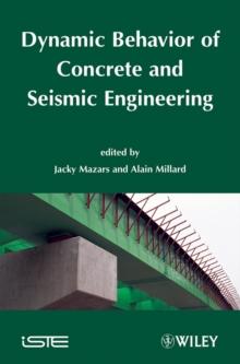 Dynamic Behavior of Concrete and Seismic Engineering