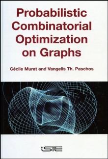 Probabilistic Combinatorial Optimization on Graphs