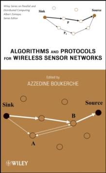 Algorithms and Protocols for Wireless Sensor Networks