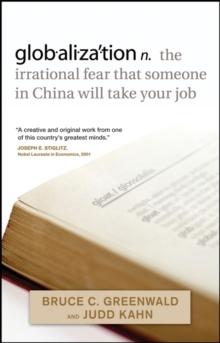 globalization : n. the irrational fear that someone in China will take your job