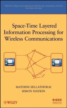 Space-Time Layered Information Processing for Wireless Communications