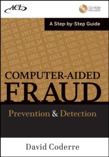 Computer Aided Fraud Prevention and Detection : A Step by Step Guide