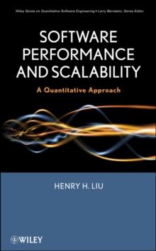 Software Performance and Scalability : A Quantitative Approach