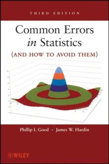 Common Errors in Statistics (and How to Avoid Them)