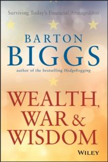 Wealth, War and Wisdom