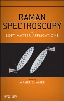 Raman Spectroscopy for Soft Matter Applications