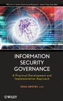 Information Security Governance : A Practical Development and Implementation Approach