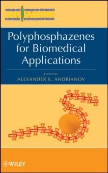 Polyphosphazenes for Biomedical Applications