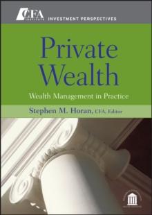 Private Wealth : Wealth Management In Practice