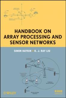 Handbook on Array Processing and Sensor Networks