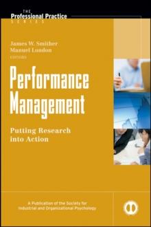 Performance Management : Putting Research into Action