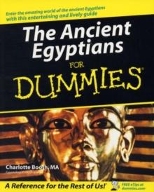 The Ancient Egyptians For Dummies