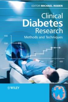 Clinical Diabetes Research : Methods and Techniques