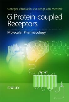 G Protein-coupled Receptors : Molecular Pharmacology