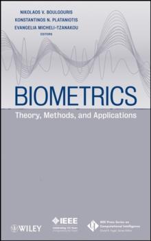 Biometrics : Theory, Methods, and Applications