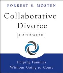 Collaborative Divorce Handbook : Helping Families Without Going to Court