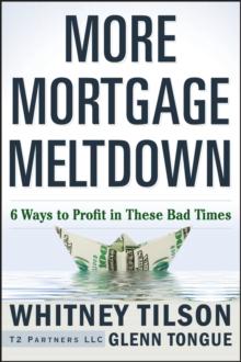 More Mortgage Meltdown : 6 Ways to Profit in These Bad Times