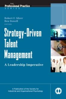 Strategy-Driven Talent Management : A Leadership Imperative