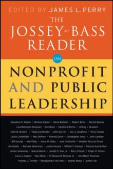 The Jossey-Bass Reader on Nonprofit and Public Leadership