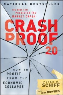 Crash Proof 2.0 : How to Profit From the Economic Collapse