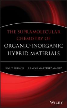 The Supramolecular Chemistry of Organic-Inorganic Hybrid Materials