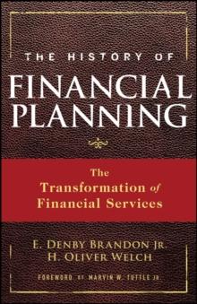 The History of Financial Planning : The Transformation of Financial Services