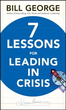 Seven Lessons for Leading in Crisis