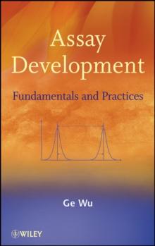 Assay Development : Fundamentals and Practices