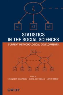 Statistics in the Social Sciences : Current Methodological Developments